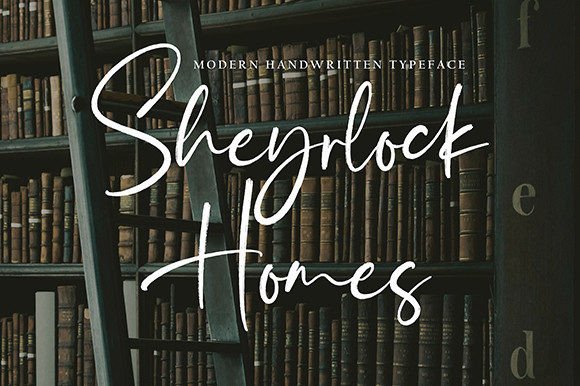 Sheyrlock Homes: The Modern Script Font for Campaigns