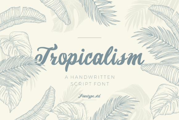 Tropicalism: A Modern Script Font for Vibrant Campaigns