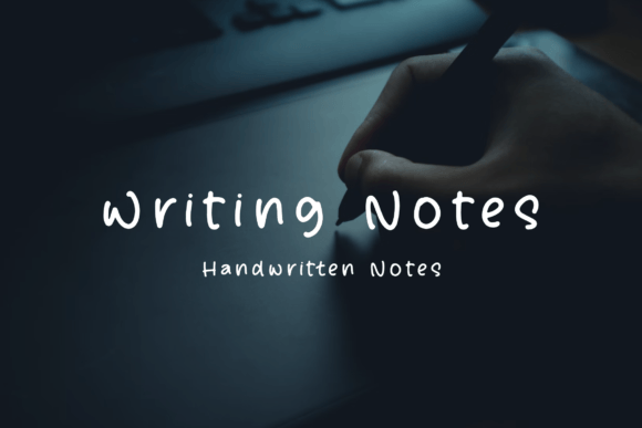 Writing Notes: A Handwritten Font for Editorial Design